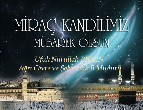 MİRAÇ KANDİLİMİZ MÜBAREK OLSUN