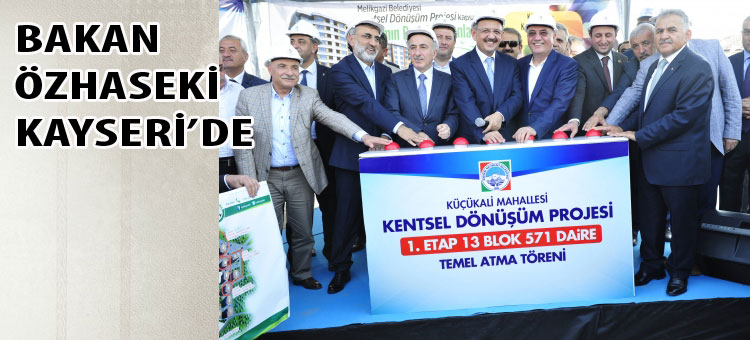 KENTSEL DÖNÜŞÜM TEMEL ATMA TÖRENLERİ YAPILDI