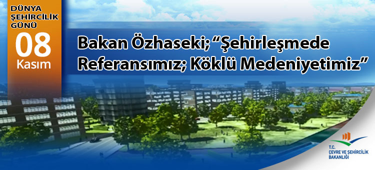 Bakan Özhaseki; 