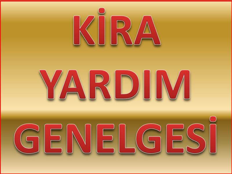 Kira yardımı başvurularına ilişkin genelge