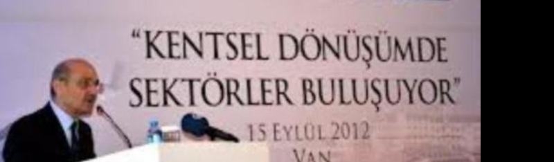 Kentsel Dönüşümde Sektörler Van İlinde Buluştu