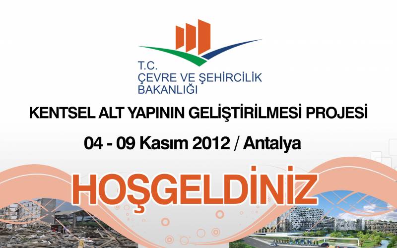 Antalya Kentsel Altyapının Geliştirilmesi Eğitimi