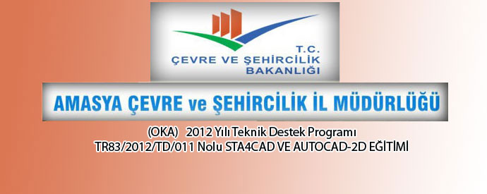 TR83/2012/TD/011 Nolu OKA PROJEMİZ KABUL EDİLMİŞTİR