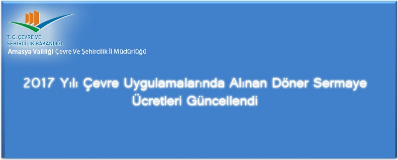 Çevre Uygulamalarında Alınan Döner Sermaye Ücretleri Güncellendi