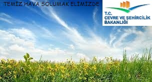 TEMİZ HAVA SOLUMAK ELİMİZDE