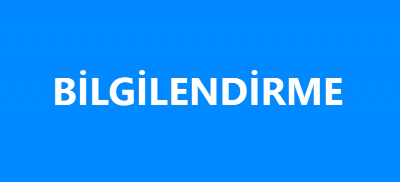 BİLGİLENDİRME