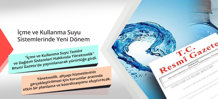 İÇME VE KULLANMA SUYU SİSTEMLERİNDE YENİ DÖNEM