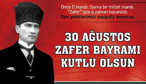 30 AĞUSTOS ZAFER BAYRAMI