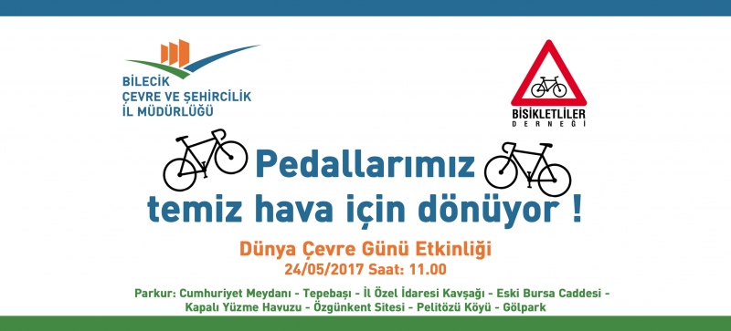 PEDALLARIMIZ TEMİZ HAVA İÇİN DÖNÜYOR