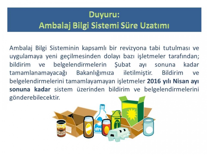 AMBALAJ BİLGİ SİSTEMİ SÜRE UZATIMI