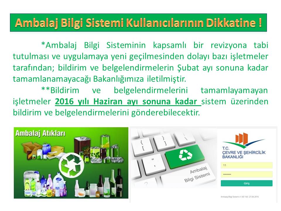 AMBALAJ BİLGİ SİSTEMİ SÜRE UZATIMI