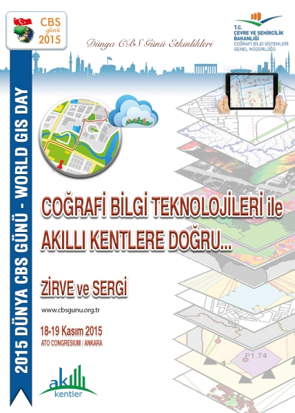 DÜNYA CBS GÜNÜ 2015 ZİRVE VE SERGİ ETKİNLİĞİ