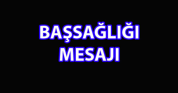  Başsağlığı Mesajı