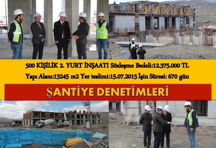 ŞANTİYE DENETİMLERİ