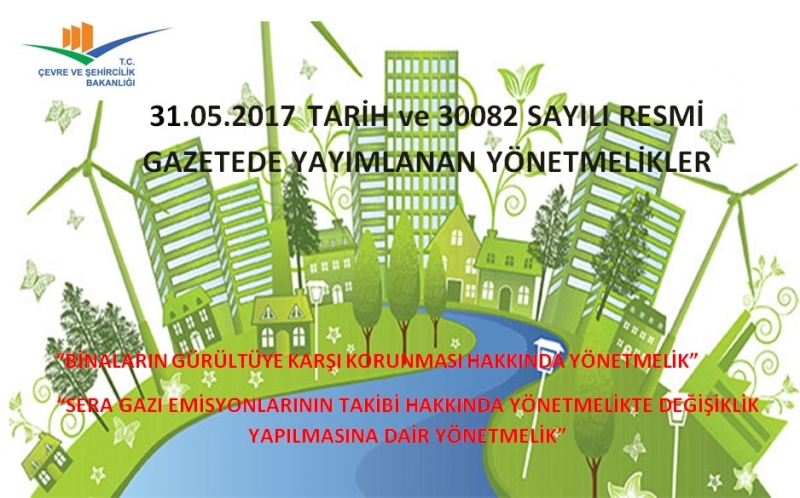 31.05.2017 TARİH ve 30082  SAYILI RESMİ GAZETEDE  YAYIMLANAN YÖNETMELİKLER