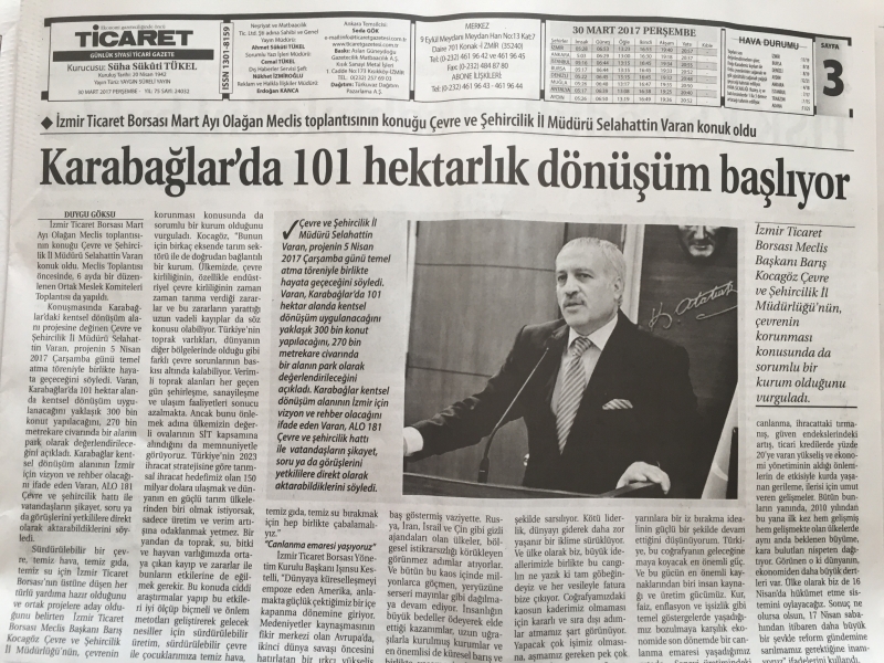 "Karabağlar'da 101 hektarlık kentsel dönüşüm başlıyor" Konulu Ticaret Gazetesi Haberi