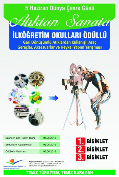 ATIKTAN SANATA “ GERİ DÖNÜŞÜMLÜ ATIKLARDAN KULLANIŞLI ARAÇ GEREÇLER, AKSESUARLAR VE HEYKEL YAPIM YARIŞMASI 