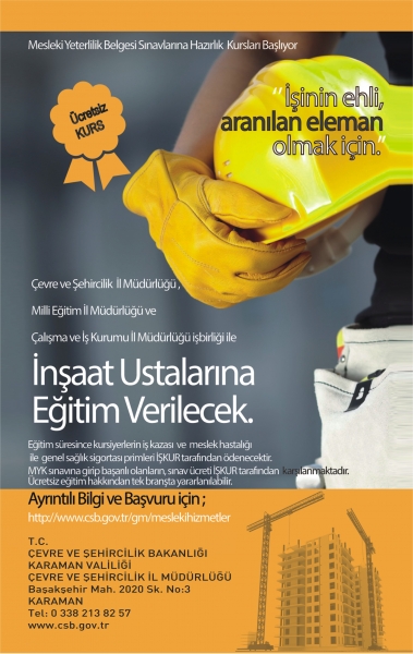 İNŞAAT USTALARININ MESLEKİ YETERLİLİK EĞİTİMİ VERİLECEK