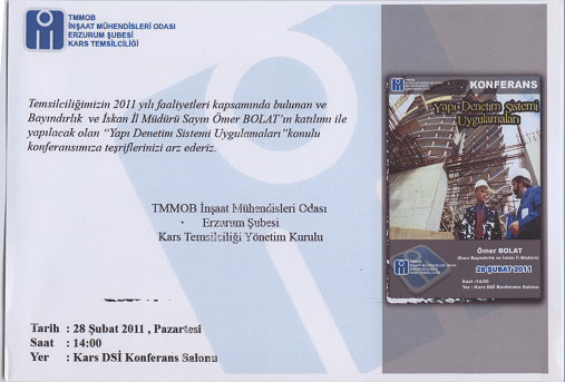 TMMOB İNŞ.Müh.Odası Kars Temsilciliği tarafından yapı denetimi uygulamaları konferansı düzenlenmiştir.