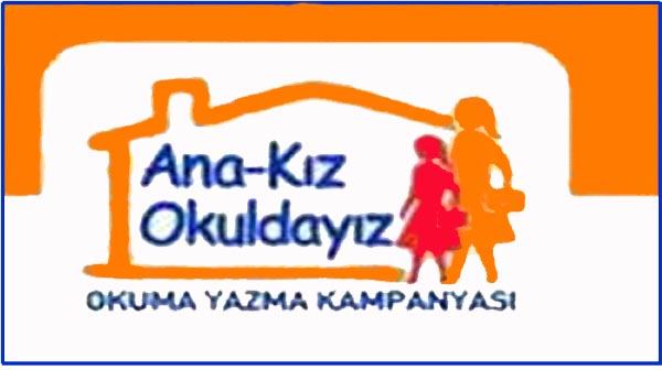 ANA-KIZ OKULDAYIZ OKUMA YAZMA KAMPANYASI