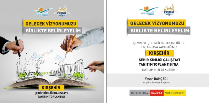 Kırşehir Şehir Kimliği Çalıştayı Toplantısına Katılımlarınızı Bekleriz