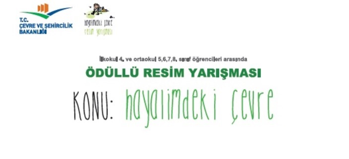 HAYALİMDEKİ ÇEVRE RESİM YARIŞMASI