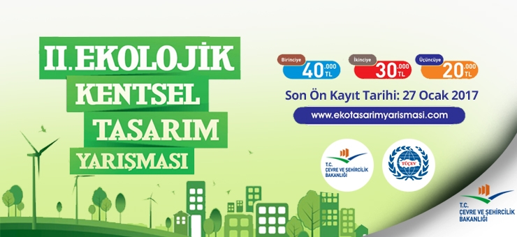  " II. EKOLOJİK KENTSEL TASARIM YARIŞMASI " BAŞLIYOR