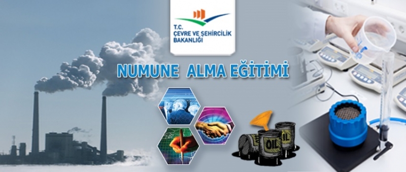 Numune Alma Eğitimleri 12-19 Mayıs 2017 Tarihleri Arasında Antalya'da Düzenlenecek.