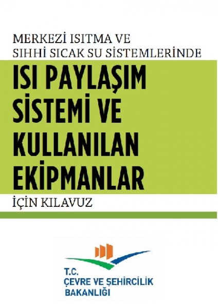  Isı Paylaşım Sisitemi ve Kullanılan Ekipmanlar için Klavuz