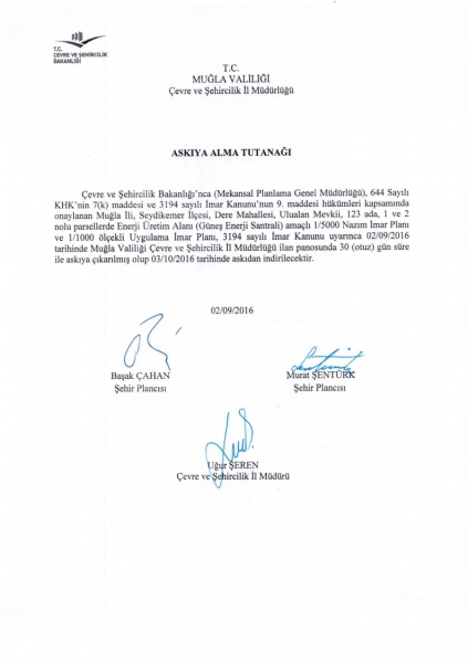 Muğla İli, Seydikemer İlçesi, Dere Mahallesi, Ulualan Mevkii, 123 ada, 1 ve 2 nolu parsellerde Enerji Üretim Alanı (Güneş Enerji Santrali) amaçlı 1/5000 Nazım İmar Planı ve 1/1000 ölçekli Uygulama İmar Planı Askı İlanı