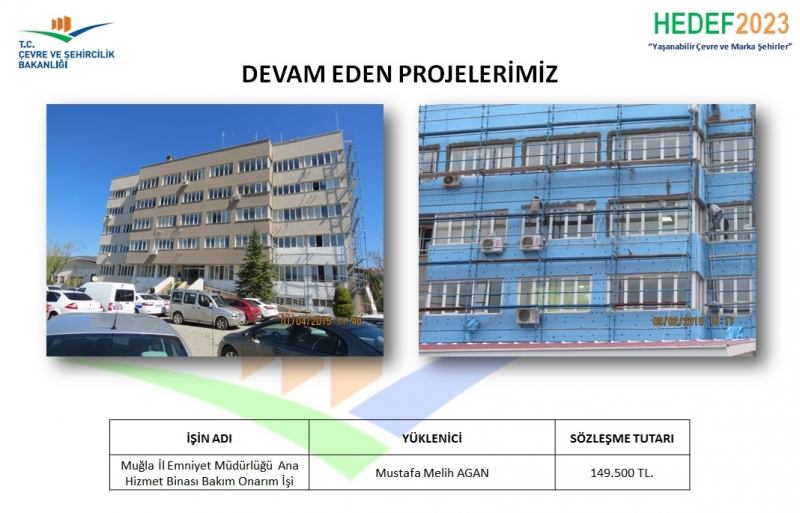 Proje ve Yapım Şube Müdürlüğünün Devam Eden Projeleri..