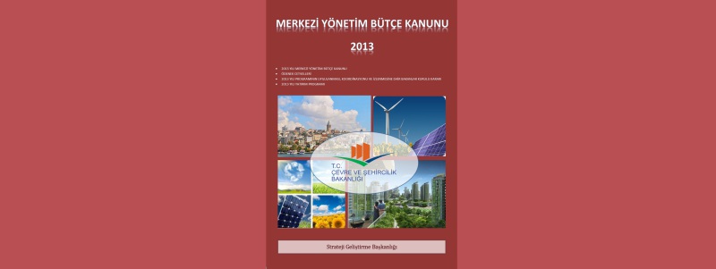 2013 Yılı Merkezi Yönetim Bütçe Kanunu