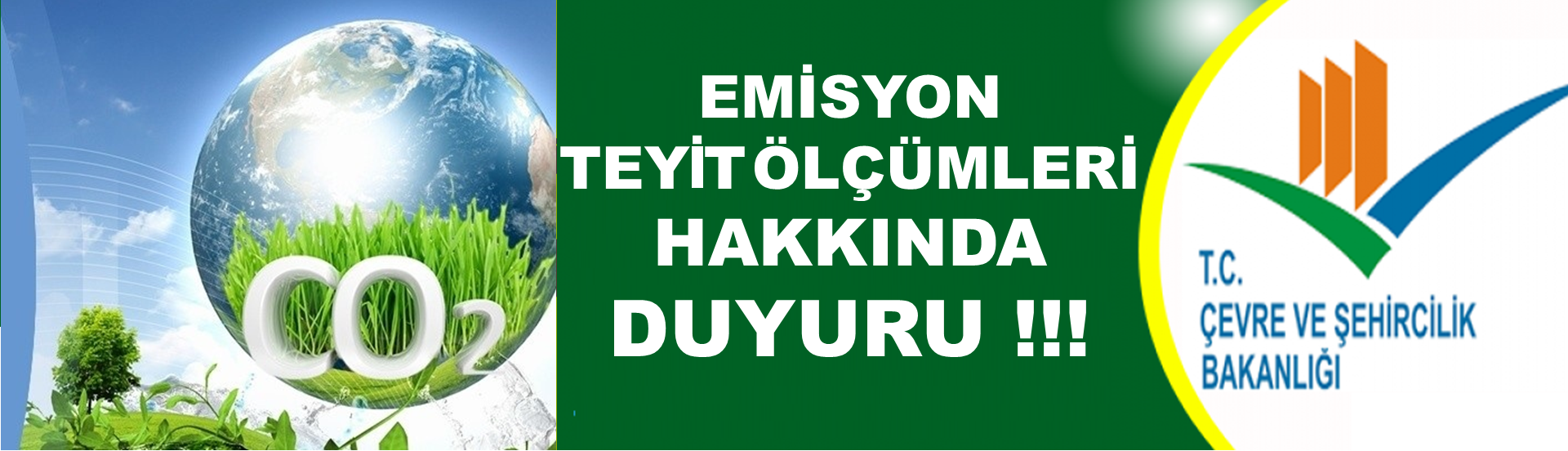 EMİSYON TEYİT ÖLÇÜMLERİ HAKKINDA DUYURU