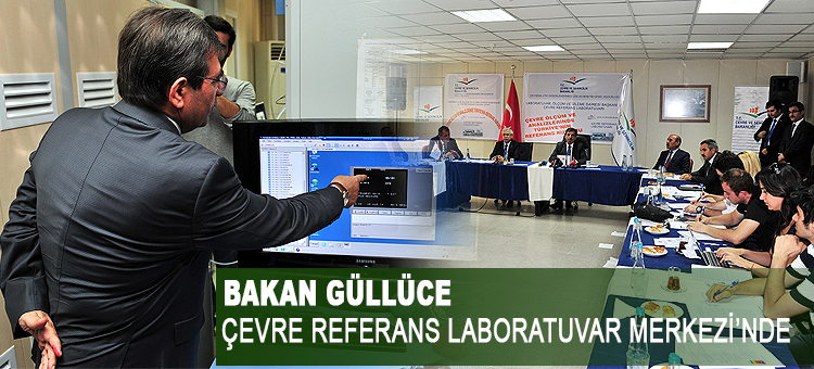 Bakan Güllüce Çevre Referans Merkezi'nde