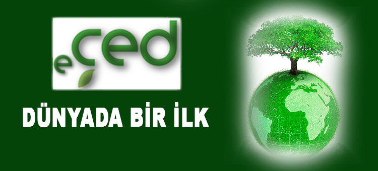 E-ÇED Uygulaması Dünyada İlk Olma Özelliği Taşıyor