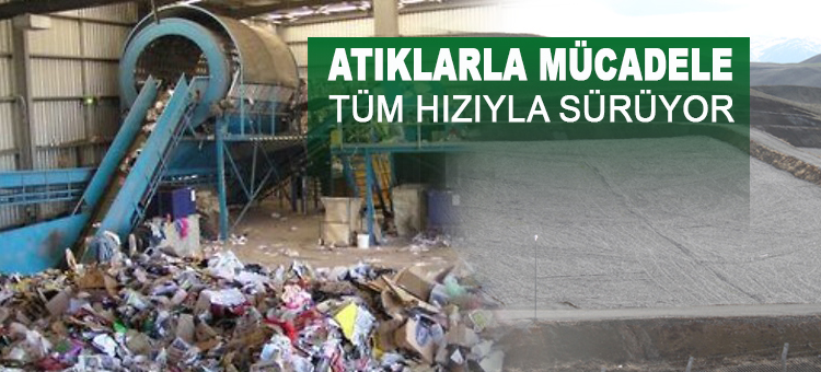 Atıklarla Mücadele Tüm Hızıyla Sürüyor