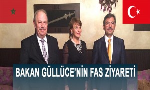 Bakan Güllüce'nin Fas Ziyareti