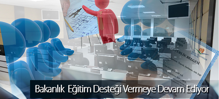   Çevre ve Şehircilik Bakanlığı Eğitim Desteği Vermeye Devam Ediyor