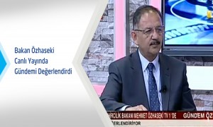 Bakan Özhaseki Canlı Yayında Gündemi Değerlendirdi