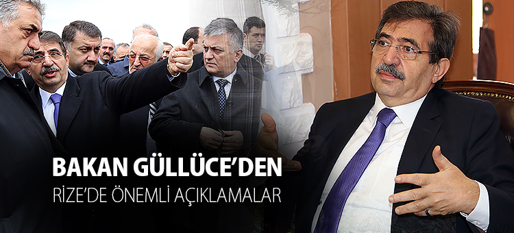 Bakan Güllüce'den Rize'de Önemli Açıklamalar