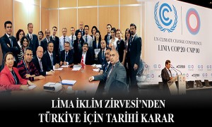  Lima İklim Zirvesi'nden Türkiye İçin Tarihi Karar