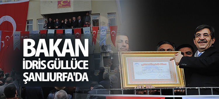  Çevre ve Şehircilik Bakanı İdris Güllüce, Şanlıurfa'da