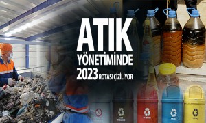  Atık Yönetiminde 2023 Rotası Çiziliyor