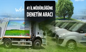  Çevre ve Şehircilik İl Müdürlüklerine Denetim Aracı Dağıtımı Yapılacak