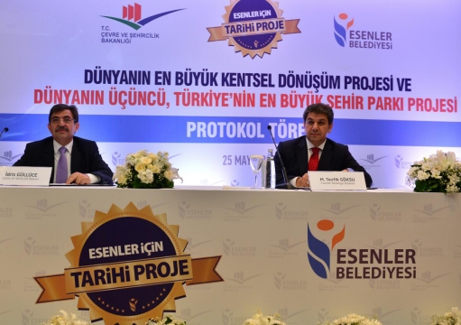  Bakan Güllüce, Esenler Kentsel Dönüşüm Protokolü İmza Törenine Katıldı