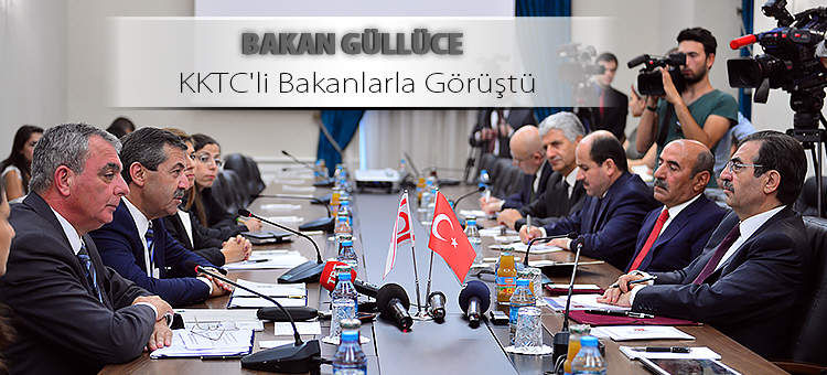  Bakan Güllüce KKTC'li Bakanlarla Görüştü