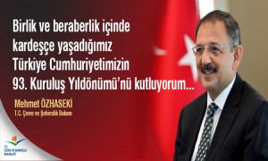  Bakan Özhaseki'den 29 Ekim Cumhuriyet Bayramı Mesajı