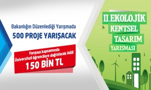 Bakanlığın Düzenlediği Yarışmada 500 Proje Yarışacak