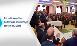 Bakan Özhaseki'den Kartal Seçim Koordinasyon Merkezi'ne Ziyaret