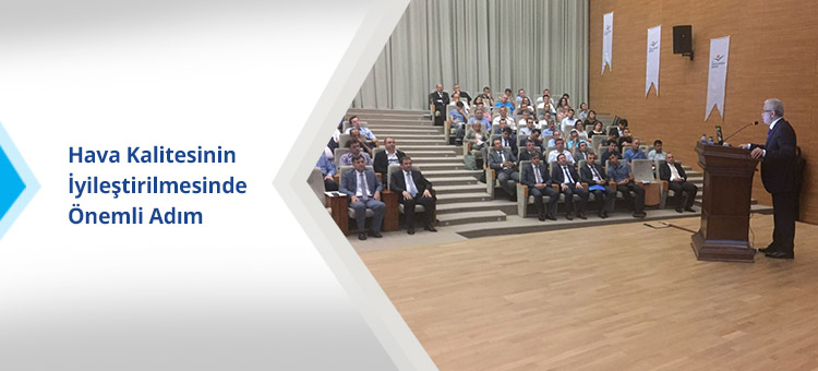 Hava Kalitesinin İyileştirilmesinde Önemli Adım